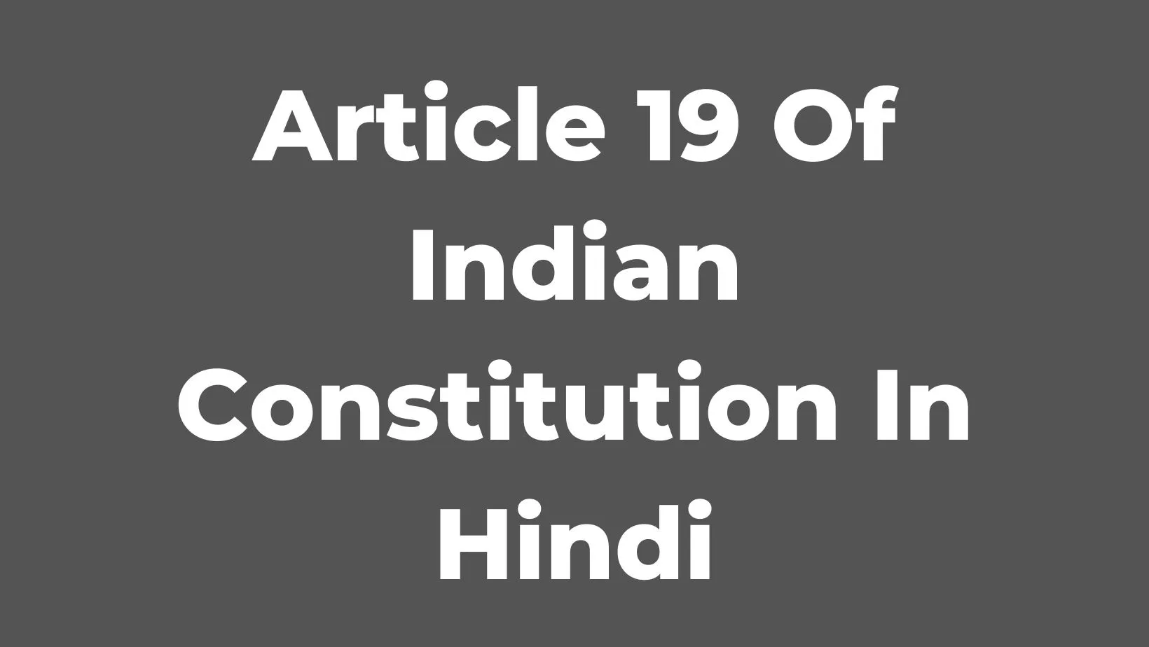 Article 19 Of Indian Constitution In Hindi
