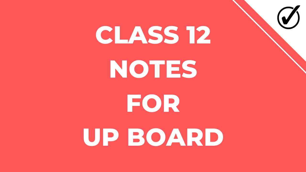 Physics Notes For Class 12 PDF In Hindi UP Board