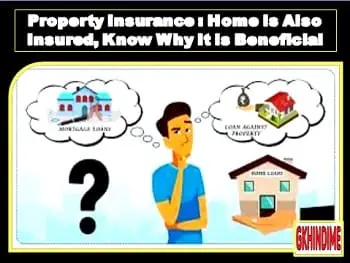 property-insurance - home-is-also-insured-know-why-it-is-beneficial