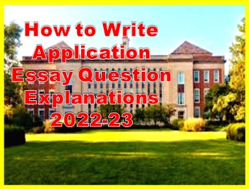 How to Write Application Essay Question Explanations